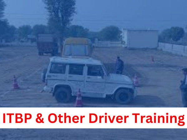 ITBP & Other Driver Training